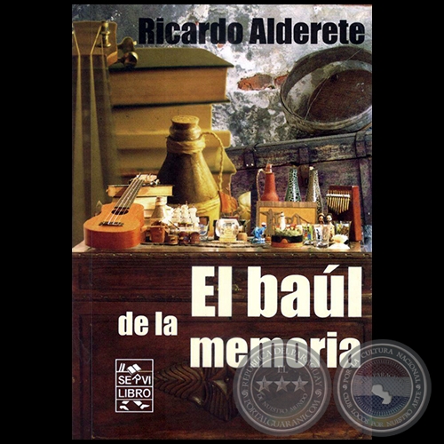 EL BAÚL DE LA MEMORIA - Autor: RICARDO ALDERETE